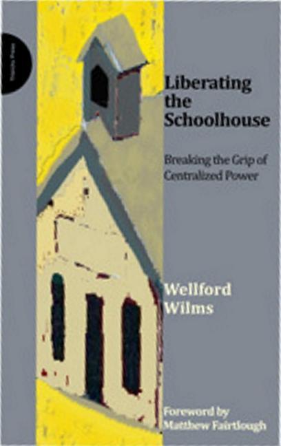 Vorderes Coverbild Liberating the Schoolhouse