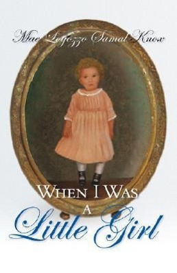 Vorderes Coverbild When I Was a Little Girl