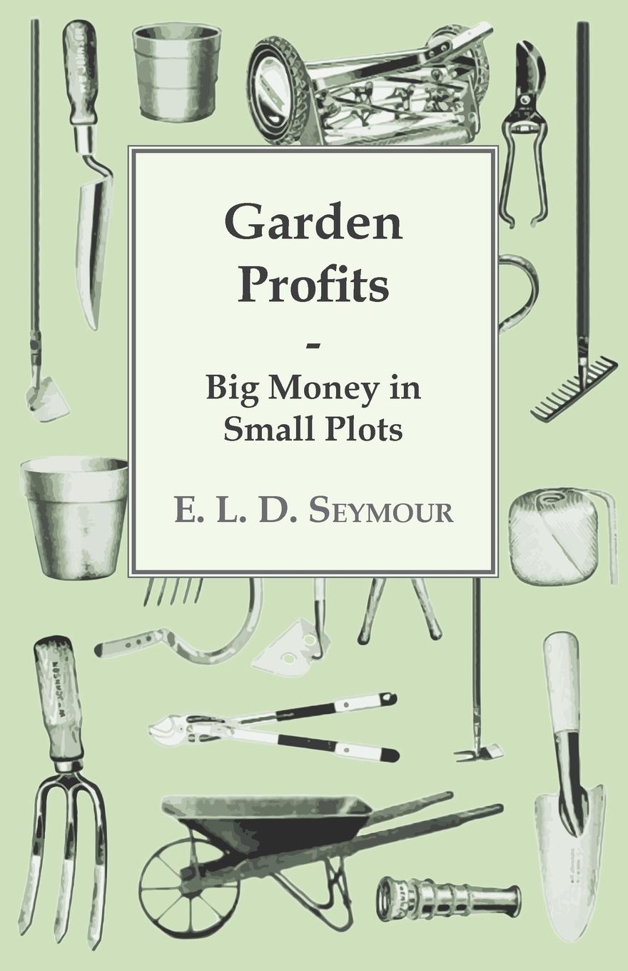 Vorderes Coverbild Garden Profits, Big Money In Small Plots