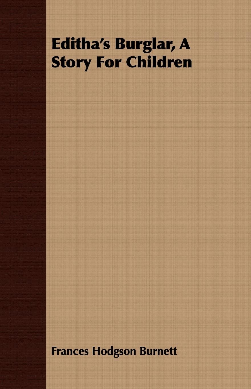 Vorderes Coverbild Editha's Burglar, A Story For Children