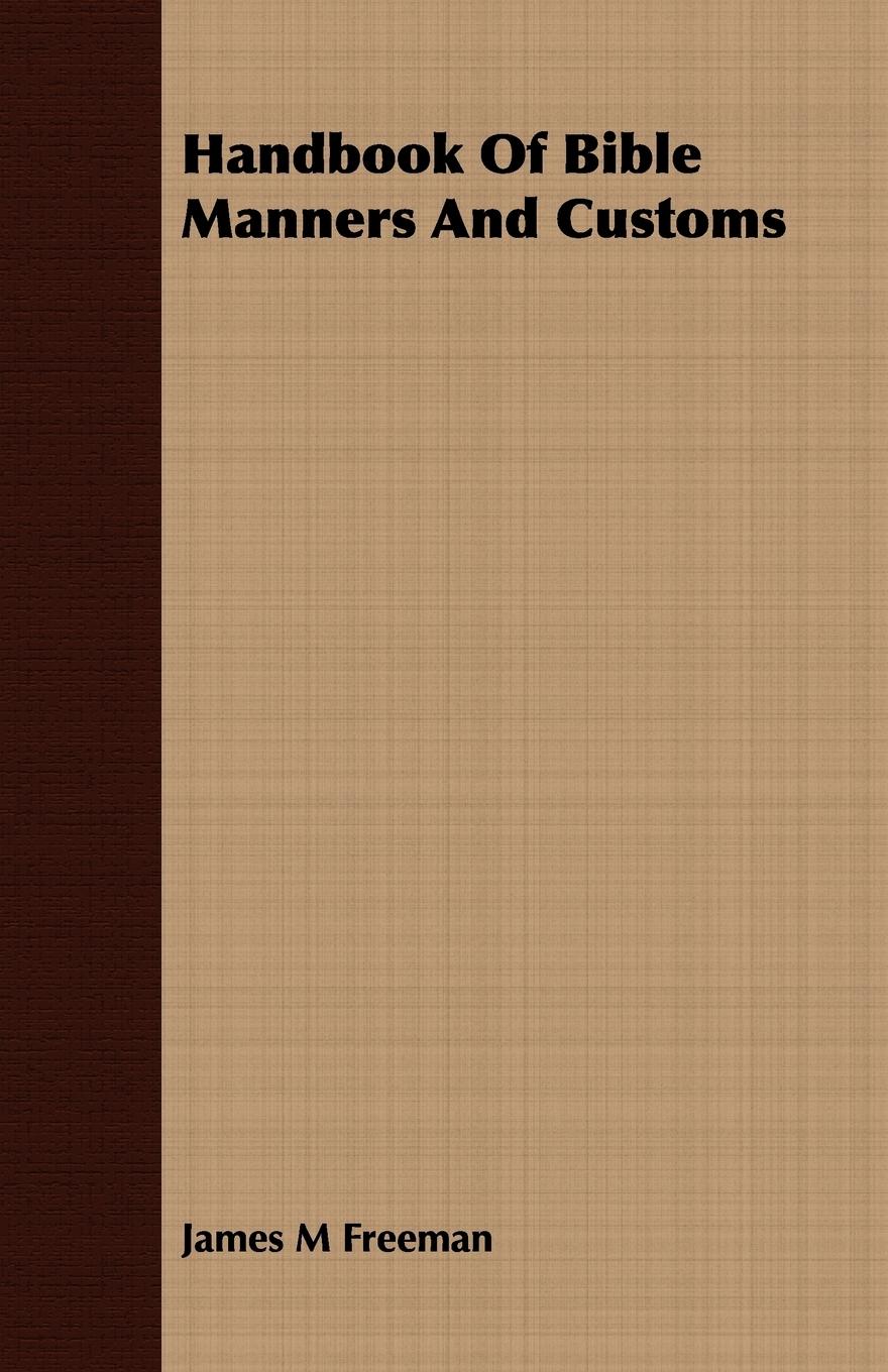 Vorderes Coverbild Handbook Of Bible Manners And Customs