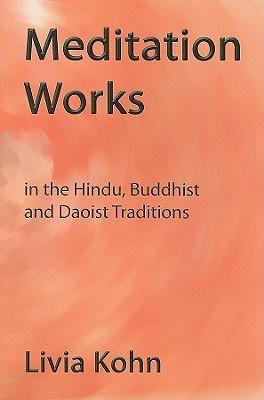 Vorderes Coverbild Meditation Works in the Hindu, Buddhist, and Daoist Traditions