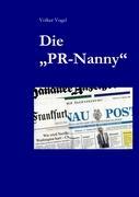 Vorderes Coverbild Die "PR-Nanny"