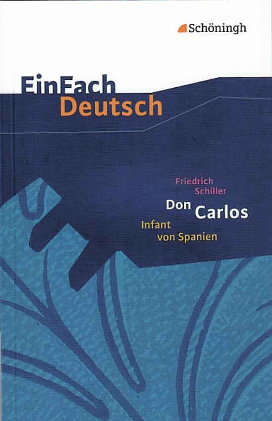 Vorderes Coverbild Don Carlos Infant von Spanien. EinFach Deutsch Textausgaben