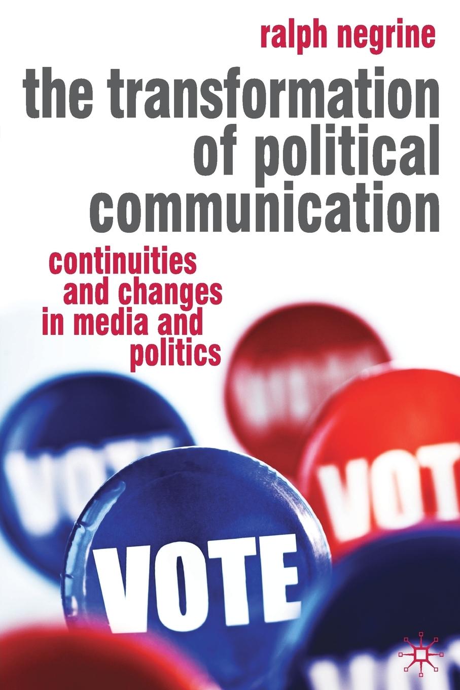 Vorderes Coverbild The Transformation of Political Communication