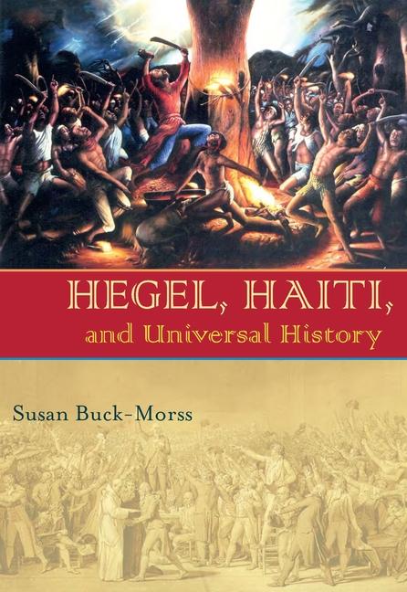 Vorderes Coverbild Hegel, Haiti, and Universal History