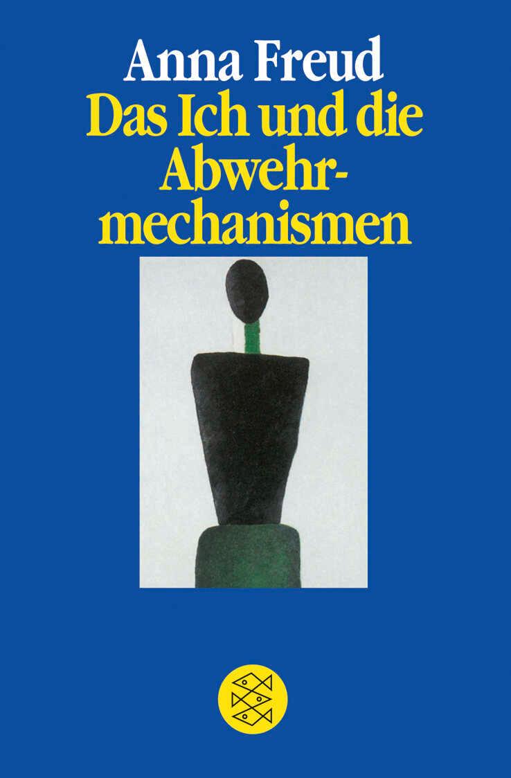 Vorderes Coverbild Das Ich und die Abwehrmechanismen