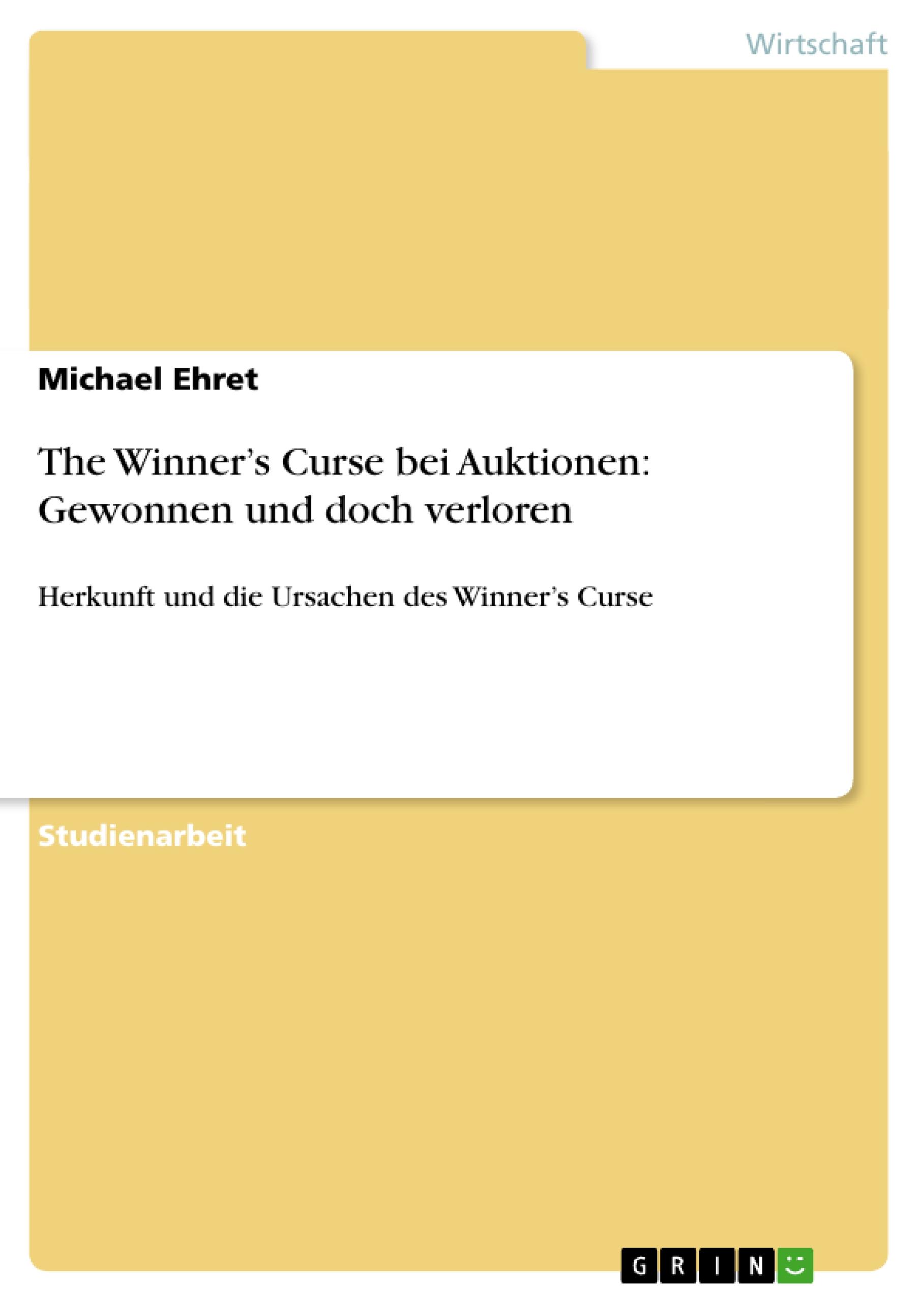 Vorderes Coverbild The Winner's Curse bei Auktionen: Gewonnen und doch verloren