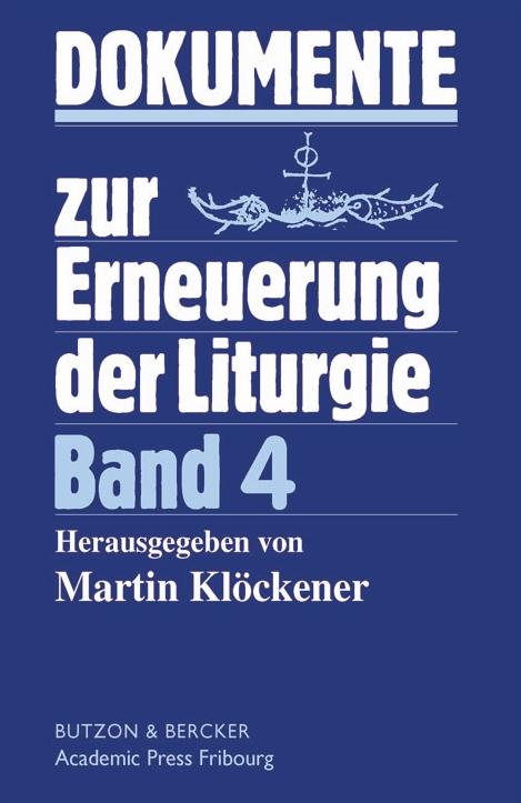 Vorderes Coverbild Dokumente zur Erneuerung der Liturgie