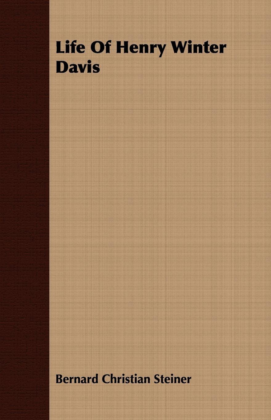 Vorderes Coverbild Life Of Henry Winter Davis