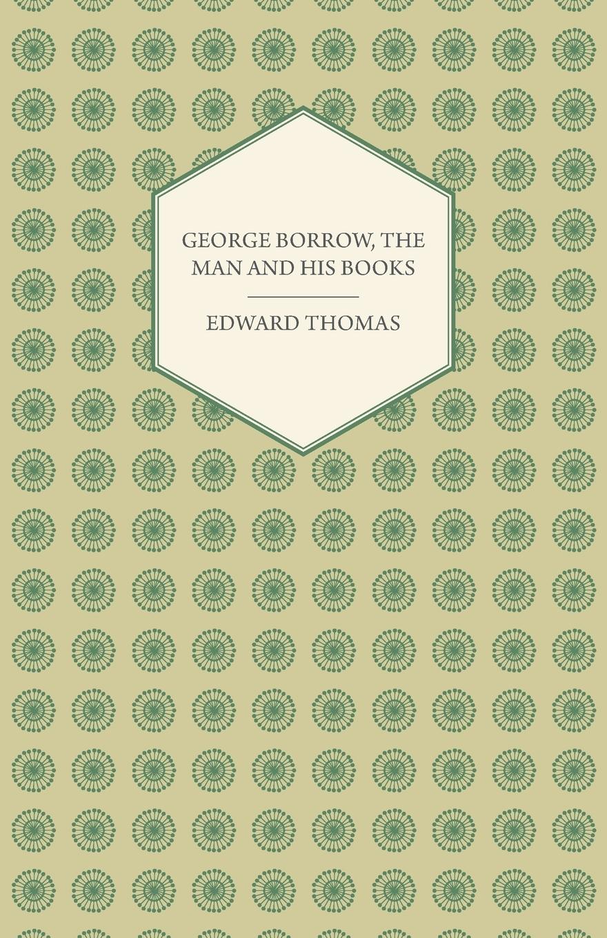 Vorderes Coverbild George Borrow, The Man And His Books