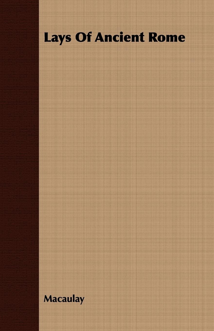 Vorderes Coverbild Lays Of Ancient Rome