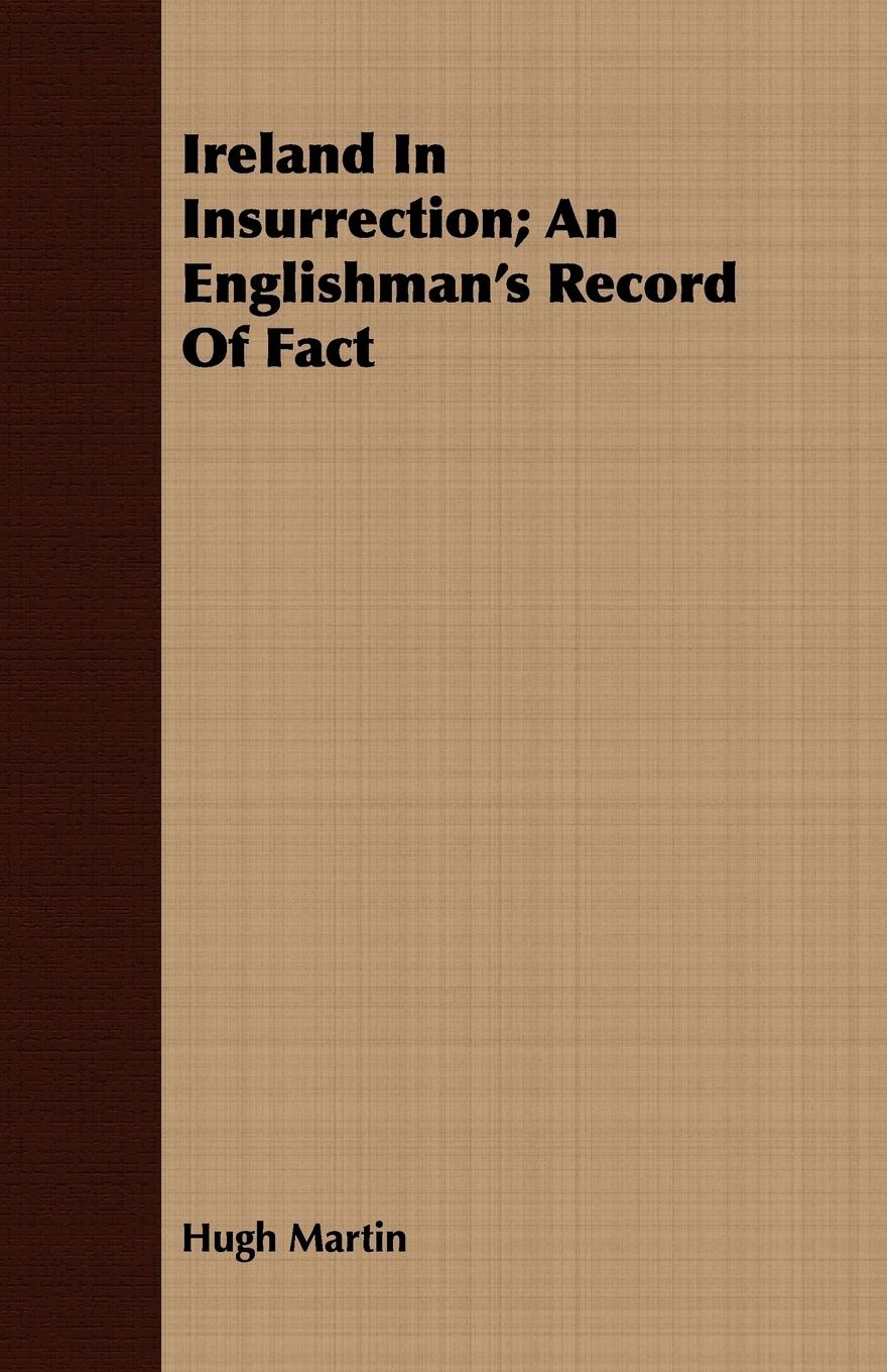 Vorderes Coverbild Ireland In Insurrection; An Englishman's Record Of Fact