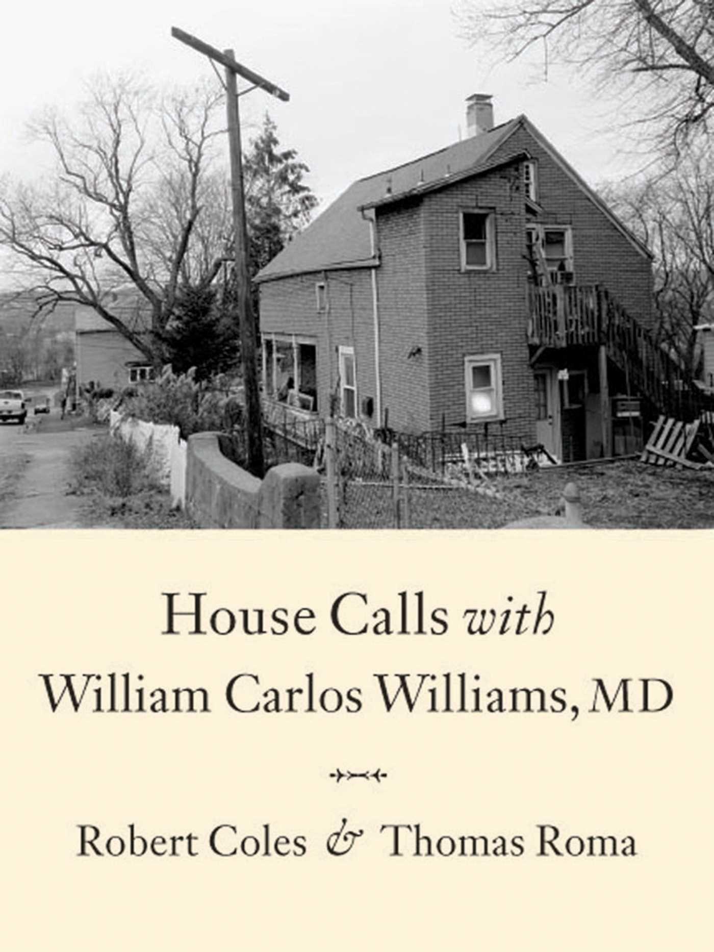 Vorderes Coverbild House Calls with William Carlos Williams, MD