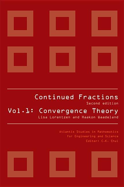 Vorderes Coverbild Continued Fractions - Vol 1: Convergence Theory (2nd Edition)