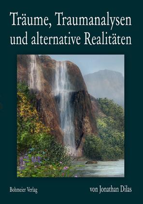 Vorderes Coverbild Träume, Traumanalysen und alternative Realitäten