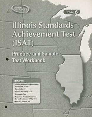 Vorderes Coverbild Illinois Standards Achievement Test (ISAT) Practice and Sample Test Workbook, Grade 6