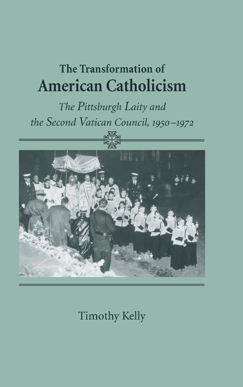 Vorderes Coverbild Transformation of American Catholicism