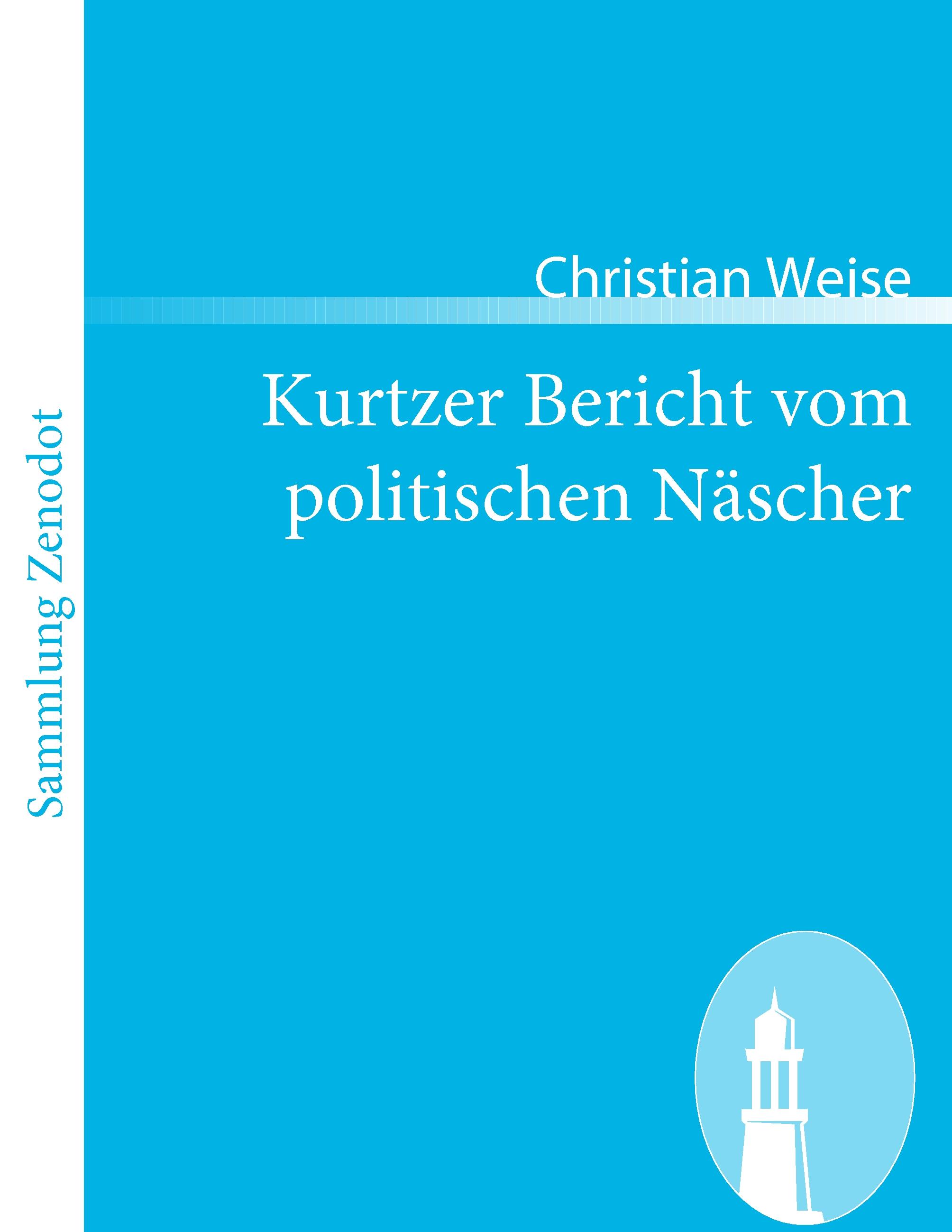 Vorderes Coverbild Kurtzer Bericht vom politischen Näscher