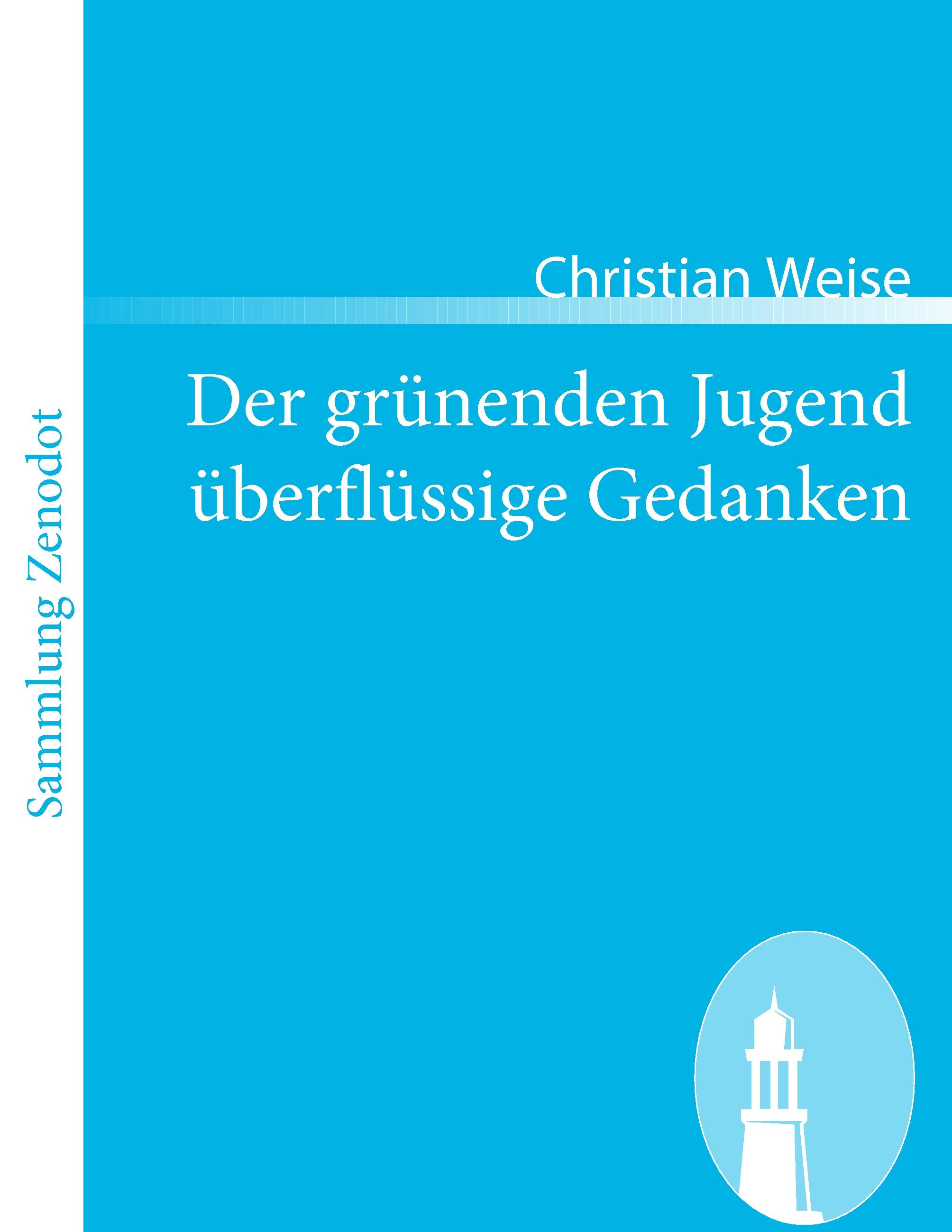 Vorderes Coverbild Der grünenden Jugend überflüssige Gedanken