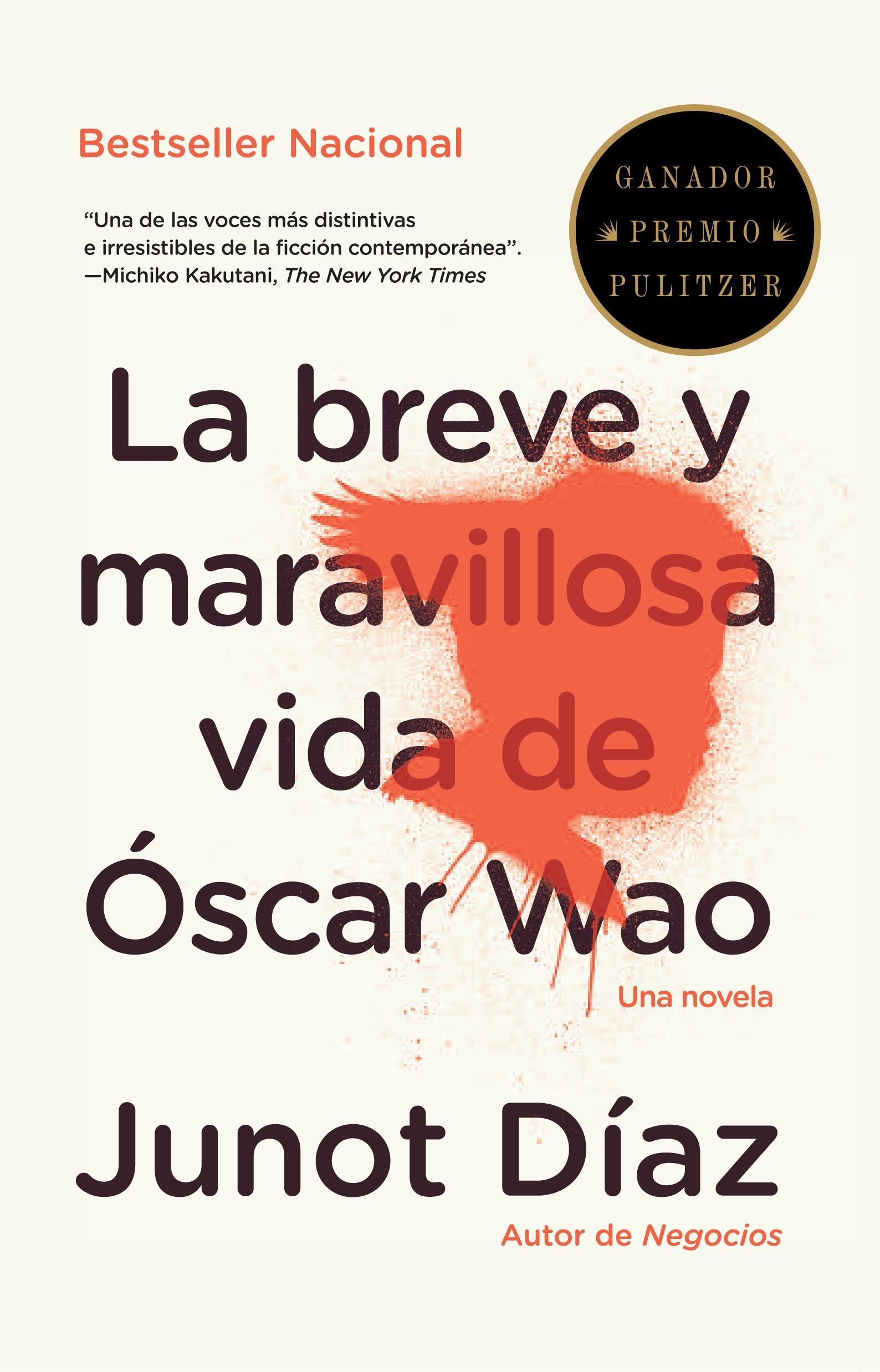 Vorderes Coverbild La Breve Y Maravillosa Vida de Óscar Wao / The Brief, Wondrous Life of Oscar Wao