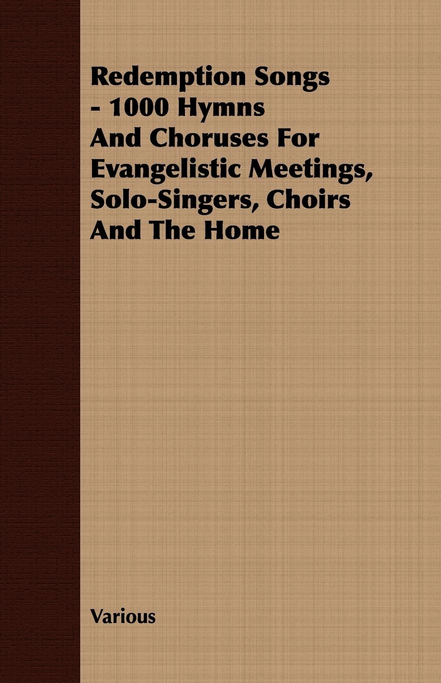 Vorderes Coverbild Redemption Songs - 1000 Hymns and Choruses for Evangelistic Meetings, Solo-Singers, Choirs and the Home