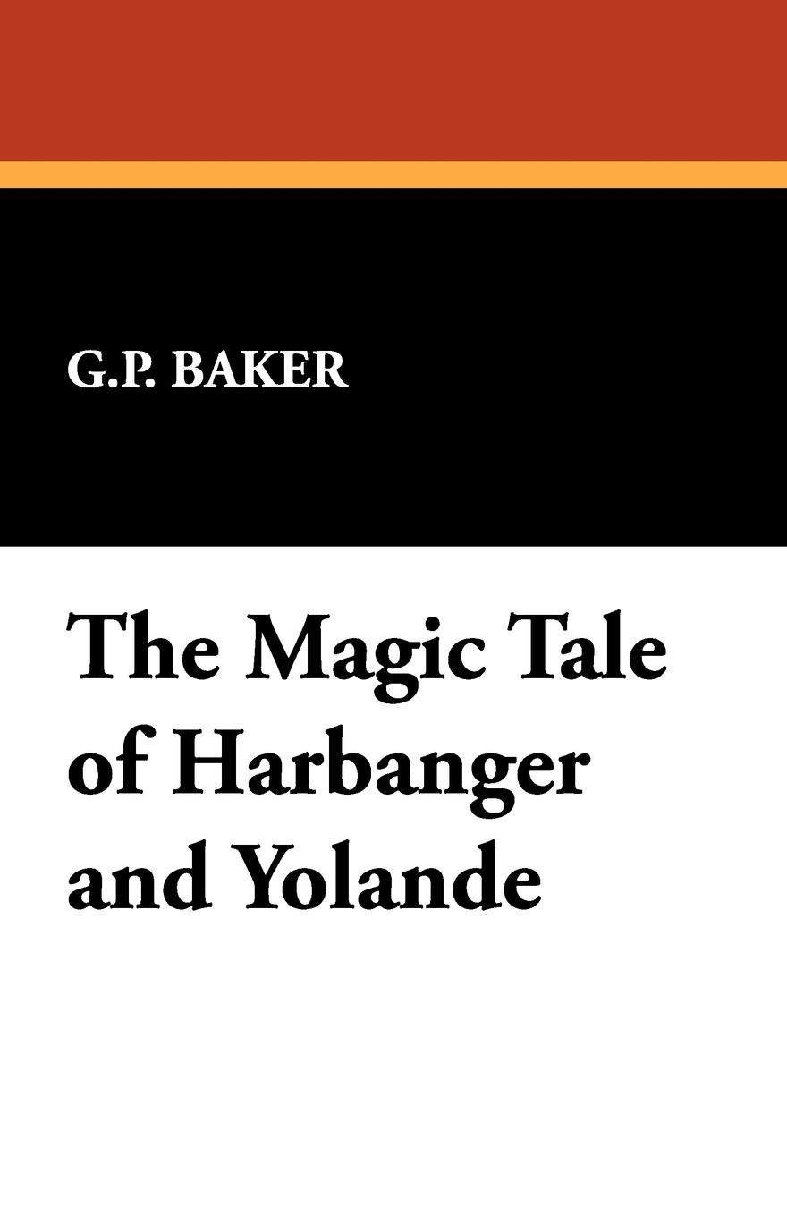 Vorderes Coverbild The Magic Tale of Harbanger and Yolande