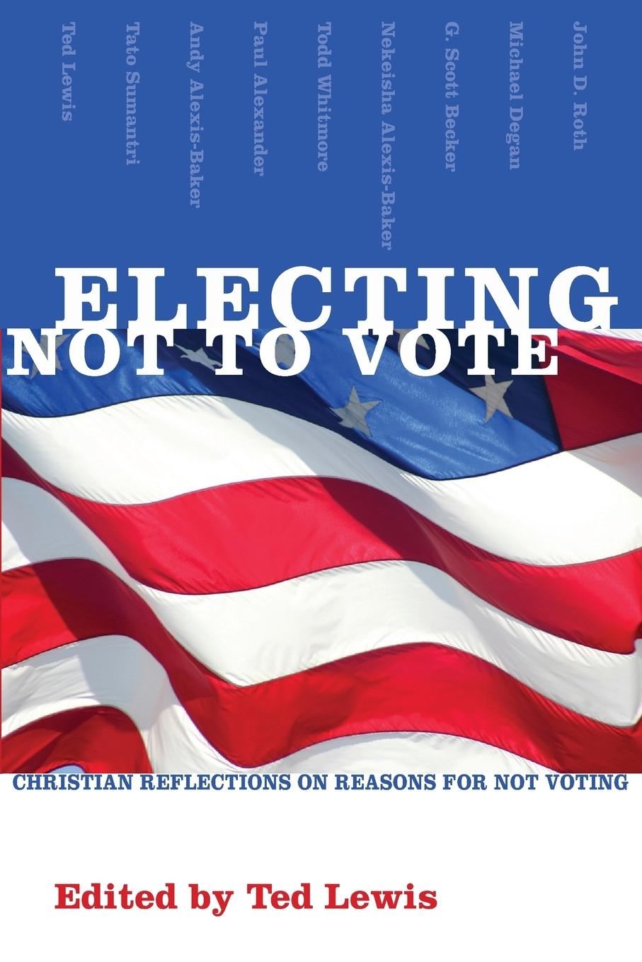 Vorderes Coverbild Electing Not to Vote