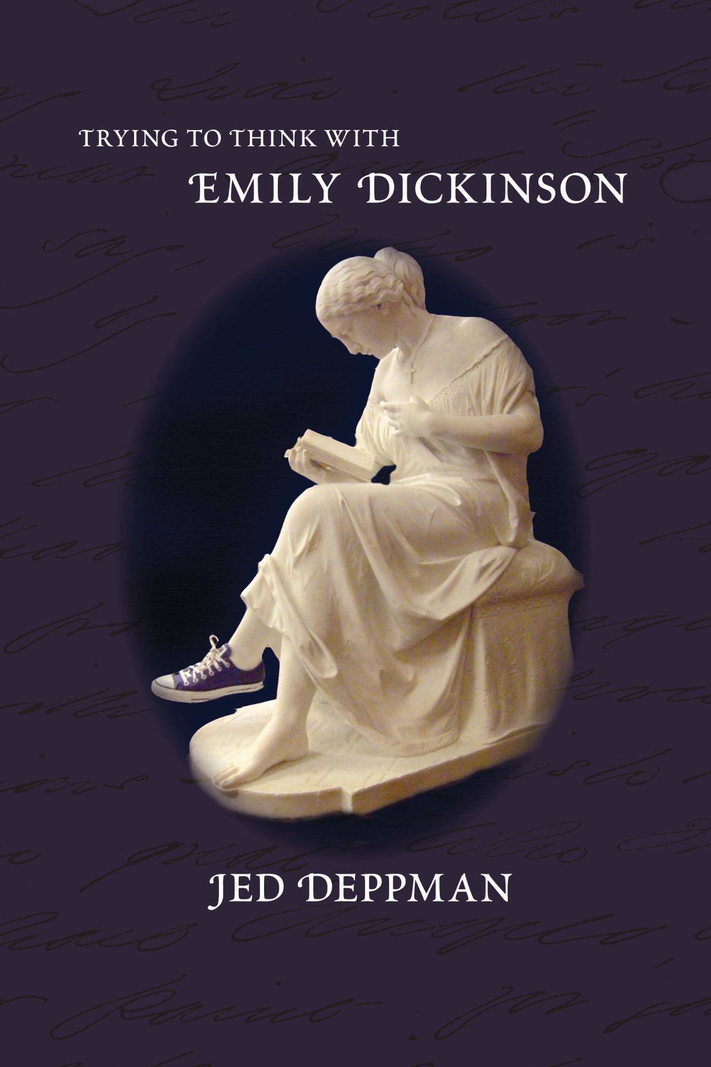 Vorderes Coverbild Trying to Think with Emily Dickinson