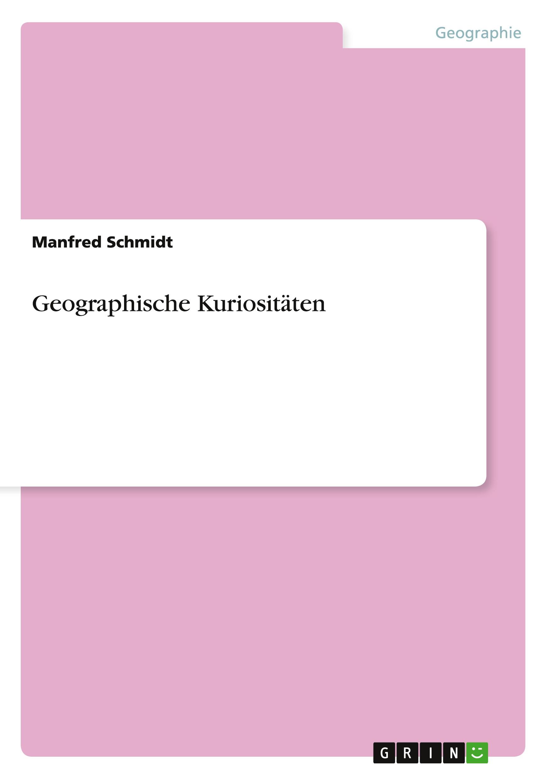Vorderes Coverbild Geographische Kuriositäten