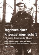 Vorderes Coverbild Tagebuch einer Kriegsgefangenschaft: 418 Tage im Gewahrsam der US-Army 1945-1946