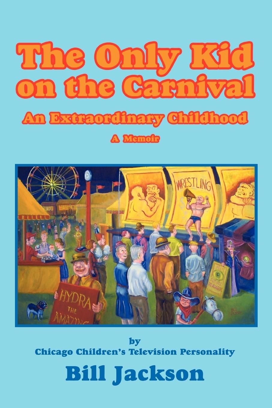Vorderes Coverbild The Only Kid on the Carnival