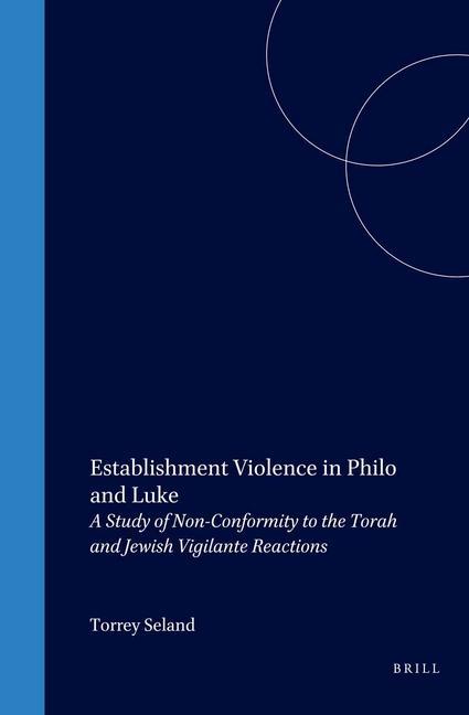 Vorderes Coverbild Establishment Violence in Philo and Luke