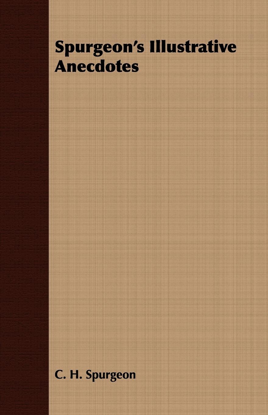 Vorderes Coverbild Spurgeon's Illustrative Anecdotes