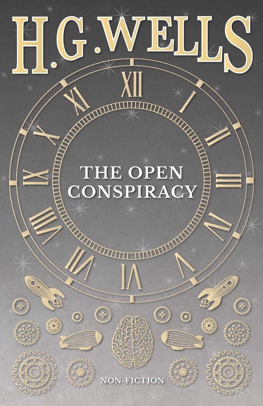 Vorderes Coverbild The Open Conspiracy and Other Writings