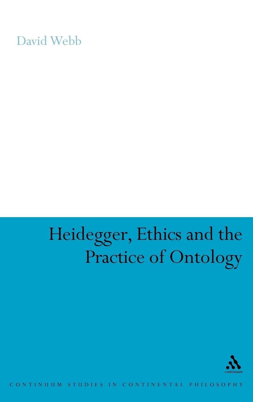 Vorderes Coverbild Heidegger, Ethics and the Practice of Ontology