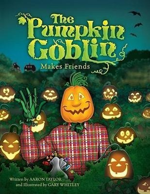 Vorderes Coverbild The Pumpkin Goblin Makes Friends