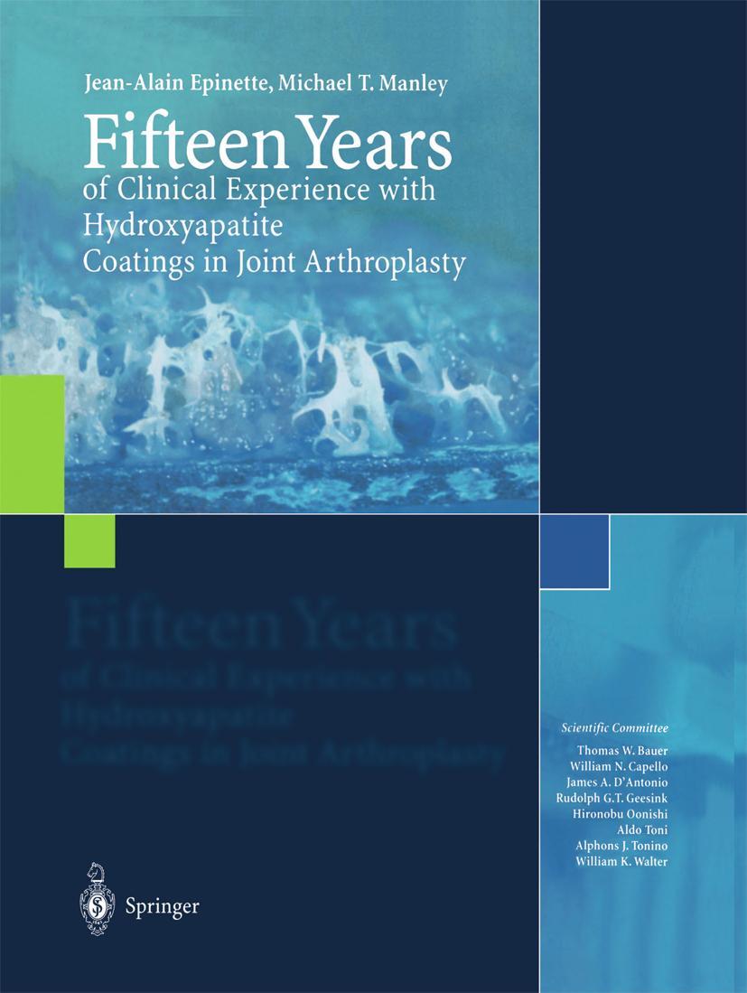 Vorderes Coverbild Fifteen Years of Clinical Experience with Hydroxyapatite Coatings in Joint Arthroplasty