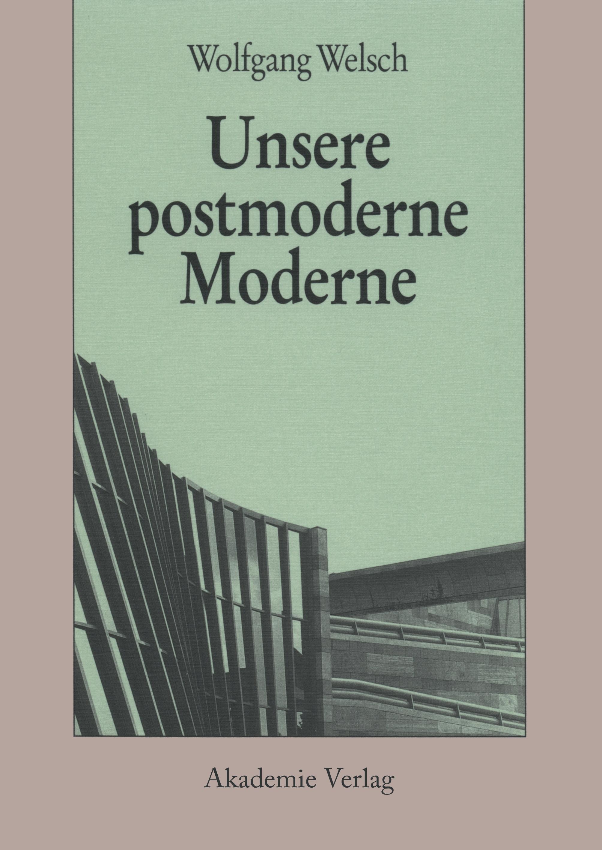 Vorderes Coverbild Unsere postmoderne Moderne
