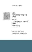 Vorderes Coverbild Das Novemberpogrom 1938 und der "Synagogenprozeß" 1948 in Offenburg