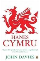 Vorderes Coverbild Hanes Cymru (A History of Wales in Welsh)