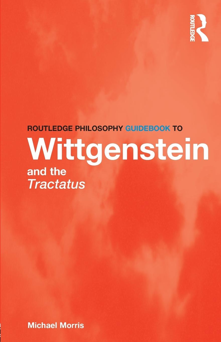 Vorderes Coverbild Routledge Philosophy GuideBook to Wittgenstein and the Tractatus