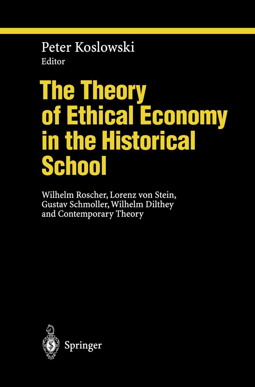 Vorderes Coverbild The Theory of Ethical Economy in the Historical School