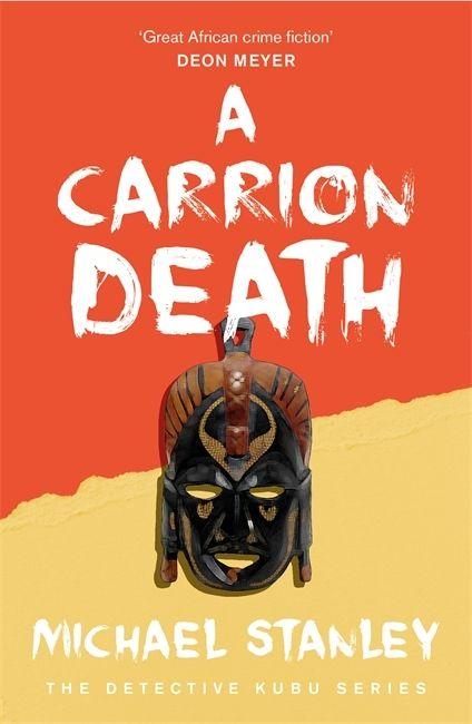Vorderes Coverbild A Carrion Death (Detective Kubu Book 1)
