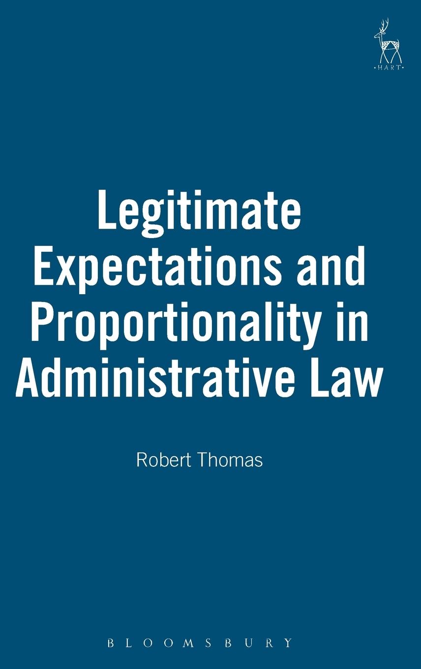 Vorderes Coverbild Legitimate Expectations and Proportionality in Administrative Law