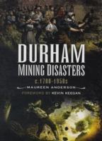 Vorderes Coverbild Durham Mining Disasters C.1700-1950