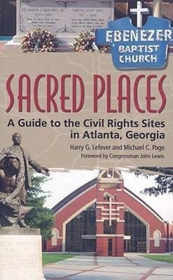 Vorderes Coverbild Sacred Places: A Guide to the Civil Rights Sites in Atlanta, Georgia