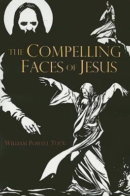 Vorderes Coverbild The Compelling Faces of Jesus Christ