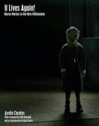 Vorderes Coverbild It Lives Again! Horror Movies in the New Millennium