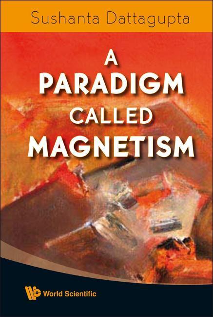 Vorderes Coverbild A Paradigm Called Magnetism